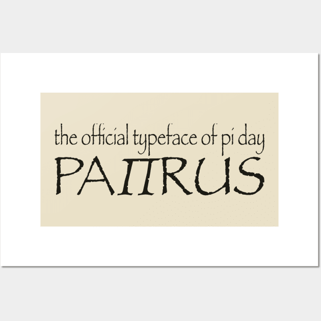 Funny Pi Day Papyrus Typeface Font- Black Type Wall Art by Lyrical Parser